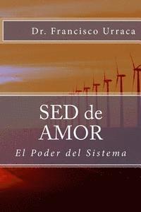 bokomslag SED de AMOR: El Poder del Sistema