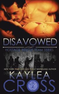 Kaylea Cross - Disavowed, Häftad