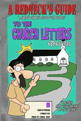 bokomslag A Redneck's Guide To The Church Letters