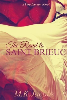 The Road to Saint Brieuc 1