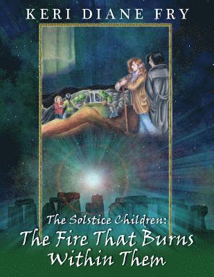 Keri Diane Fry - The Fire That Burns within Them, Häftad