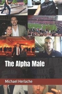 bokomslag The Alpha Male
