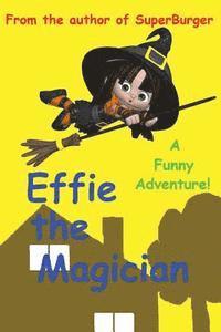 bokomslag Effie the Magician