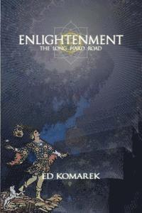 bokomslag Enlightenment: The Long Hard Road