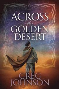 bokomslag Across the Golden Desert