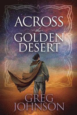 Across the Golden Desert 1