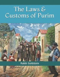 bokomslag The Laws & Customs of Purim
