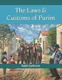 bokomslag The Laws & Customs of Purim