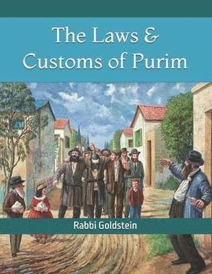 bokomslag The Laws & Customs of Purim