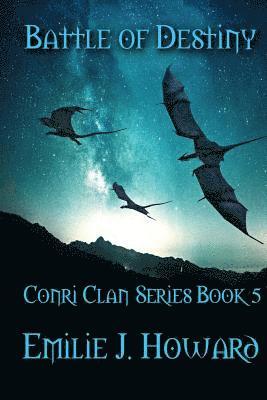 Battle of Destiny: Conri Clan Series Book Five 1