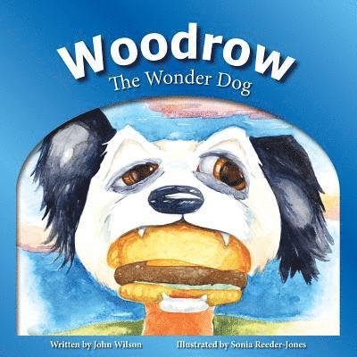 Woodrow: The Wonder Dog 1