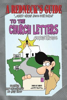 bokomslag A Redneck's Guide To The Church Letters