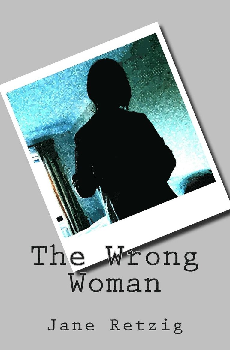 The Wrong Woman 1