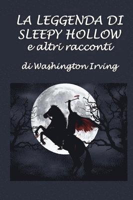 bokomslag La leggenda di Sleepy Hollow e altri racconti