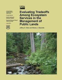 bokomslag Evaluating Tradeoffs Among Ecosystem Services in the Management of Public Lands