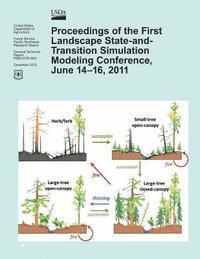 bokomslag Proceedings of the First Landscape State-and-Transition Simulation Modeling Confrence, June 14-16,2011