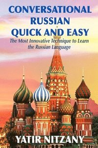 bokomslag Conversational Russian Quick and Easy