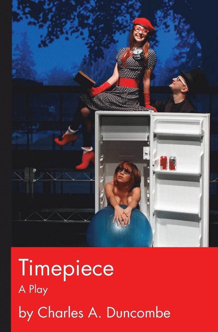 Charles A Duncombe, Charles A. Duncombe - Timepiece, Häftad