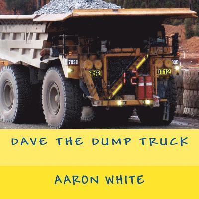 Dave the Dump Truck 1