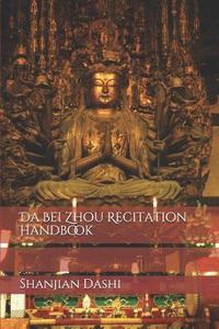bokomslag Da Bei Zhou Recitation Handbook