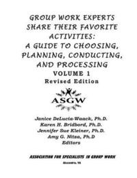 bokomslag Group Work Experts Share Their Favorite Activities: : A Guide to Choosing, Planning, Conducting, and Processing