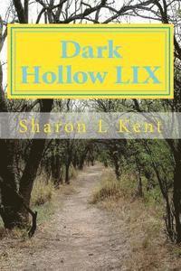 Sharon L. Kent - Dark Hollow LIX, Häftad