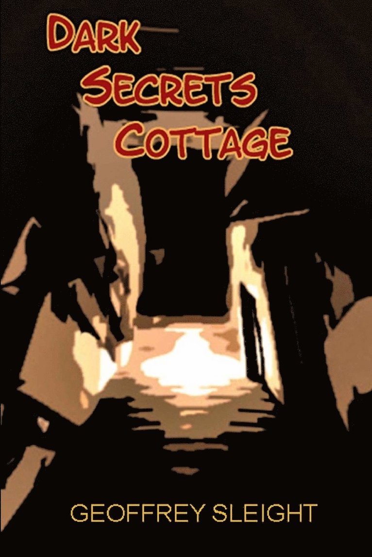 Dark Secrets Cottage 1