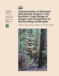bokomslag Characteristics of Remnant Old-Growth Forests in the Northern Coast Range of Oregon and Comparison to Surrounding Landscapes