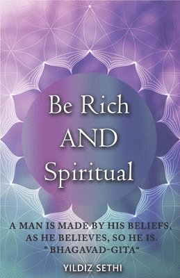 bokomslag Be Rich AND Spiritual