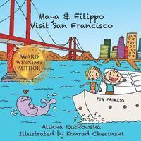 bokomslag Maya & Filippo Visit San Francisco