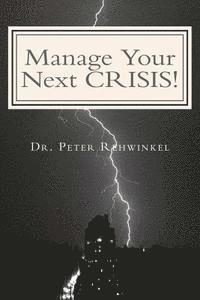bokomslag Manage Your Next CRISIS!: A Must for Cities and Industries