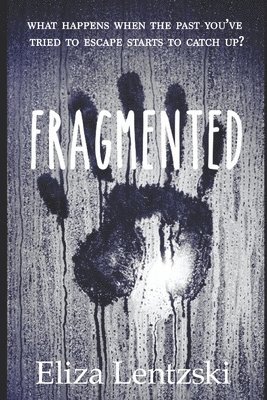 Fragmented 1