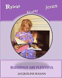 Ryleigh Thanks Jesus: Blessings Are Plentiful 1