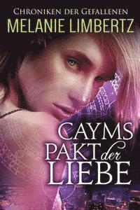 bokomslag Cayms Pakt der Liebe