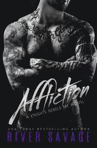 bokomslag Affliction: Knights Rebels MC