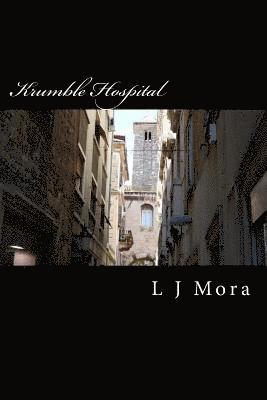 L. J. Mora - Krumble Hospital, Häftad
