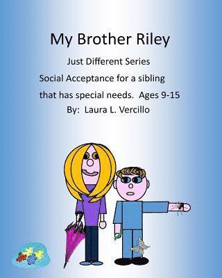 My brother Riley: Social Acceptance - Older Children 1