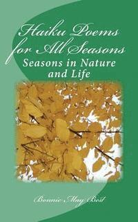 bokomslag Haiku Poems for All Seasons: Seasons in Nature and Life