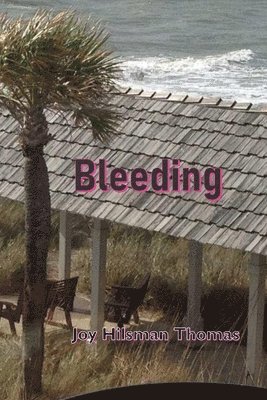 bokomslag Bleeding