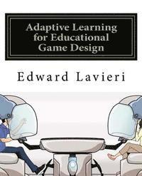 bokomslag Adaptive Learning for Educational Game Design