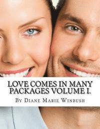 Love Comes in Many Packages: A Love Story 1