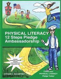 Physical Literacy 12 Steps Pledge Ambassadorship: I Dance for Physical Literacy 12 Steps 1