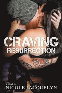 Craving Resurrection 1