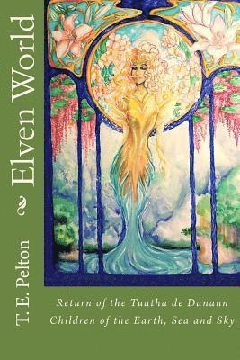 bokomslag Elven World: Return of the Tuatha de Danann