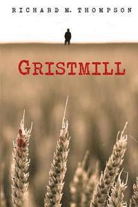 bokomslag Gristmill: 2nd Edition