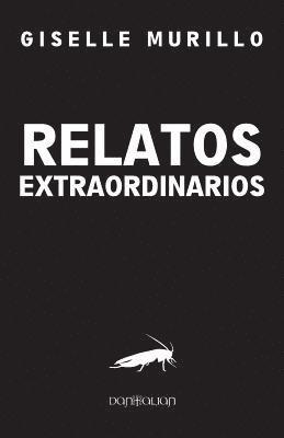 bokomslag Relatos extraordinarios