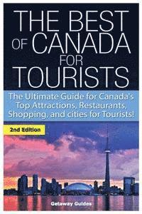 The Best of Canada for Tourists 1