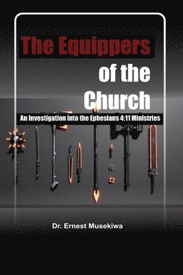 bokomslag The Equippers of the Church