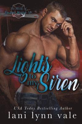 Lights to My Siren 1