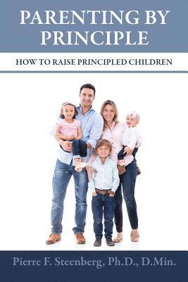 Parenting By Principle 1